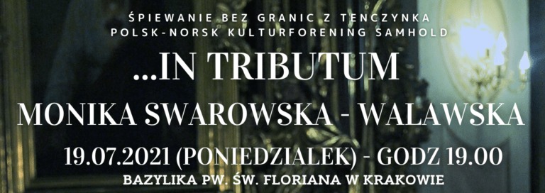 Międzynarodowy Festiwal Wokalny im. Moniki Swarowskiej – Walawskiej-  ŚPIEWANIE BEZ GRANIC