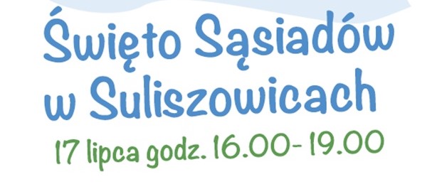 Święto Sąsiadów w Suliszowicach
